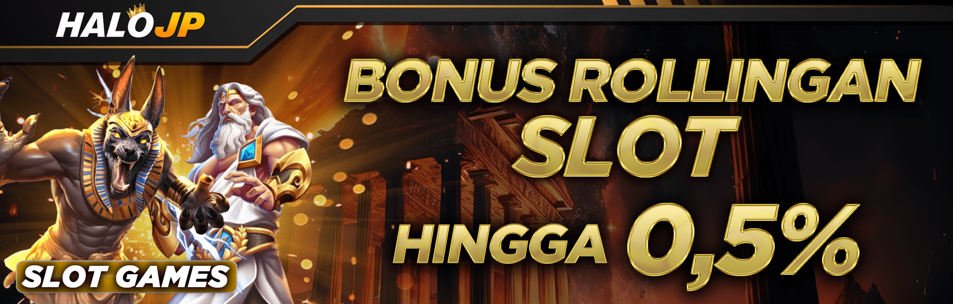 Bonus Rollingan Hingga 0.5%