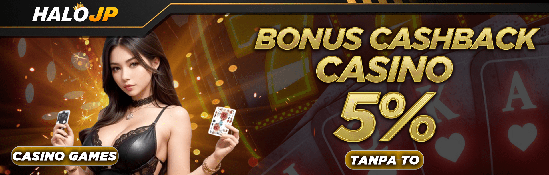 BONUS CASHBACK CASINO 3% HINGGA 5%