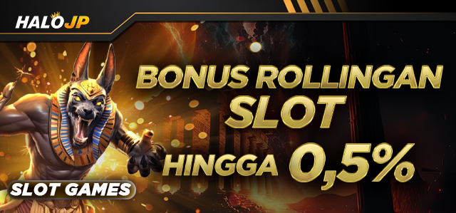 Bonus Rollingan Hingga 0.5%